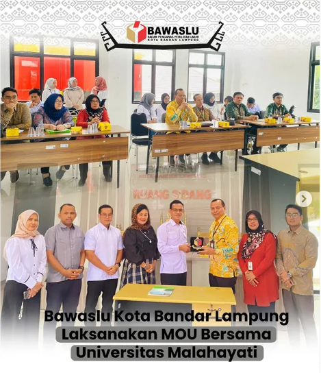 Bawaslu Kota Bandar Lampung dan Fakultas Hukum Universitas Malahayati Lampung Teken MoU: Wujudkan Penguatan Pendidikan Hukum dan Pengawasan Partisipatif Pemilu