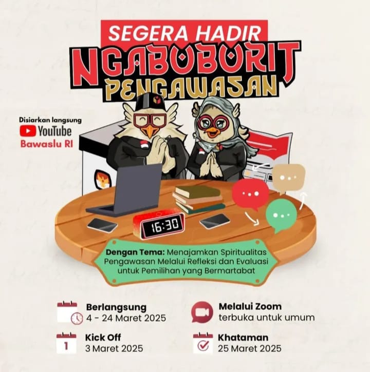 Ngabuburit Pengawasan” Bersama Bawaslu RI: Menajamkan Spiritualitas dan" Integritas Pengawasan di Bulan Ramadhan
