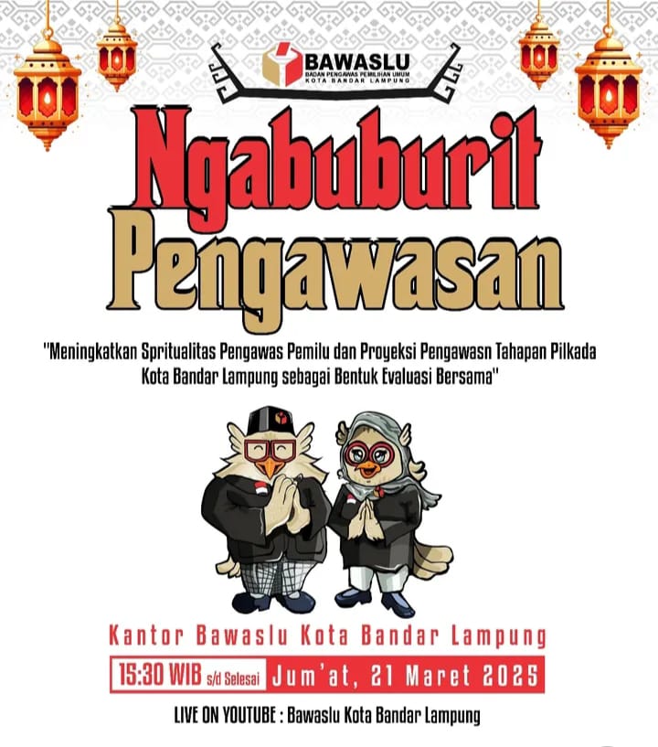 Bawaslu Kota Bandar Lampung Gelar Kegiatan “Ngabuburit Pengawasan” Sebagai Wujud Peningkatan Spiritualitas dan Evaluasi Bersama