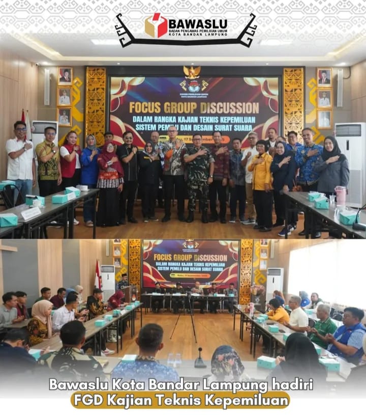 Sinergi Penyelenggara Pemilu Menguat, Bawaslu Kota Bandar Lampung hadiri FGD Kajian Teknis Kepemiluan