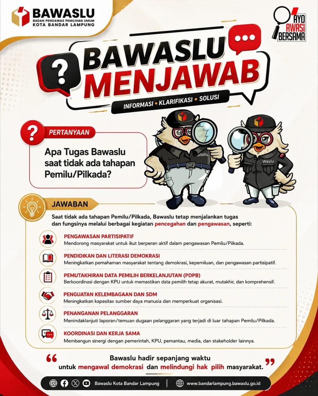Bawaslu Kota Bandar Lampung Tegaskan Peran Pengawasan Tetap Berjalan di Masa Non-Tahapan Pemilu dan Pemilihan