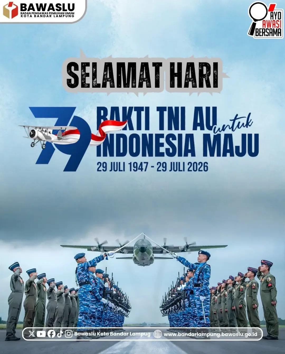 Bawaslu Kota Bandar Lampung Ucapkan Selamat Hari Bakti ke-79 TNI Angkatan Udara