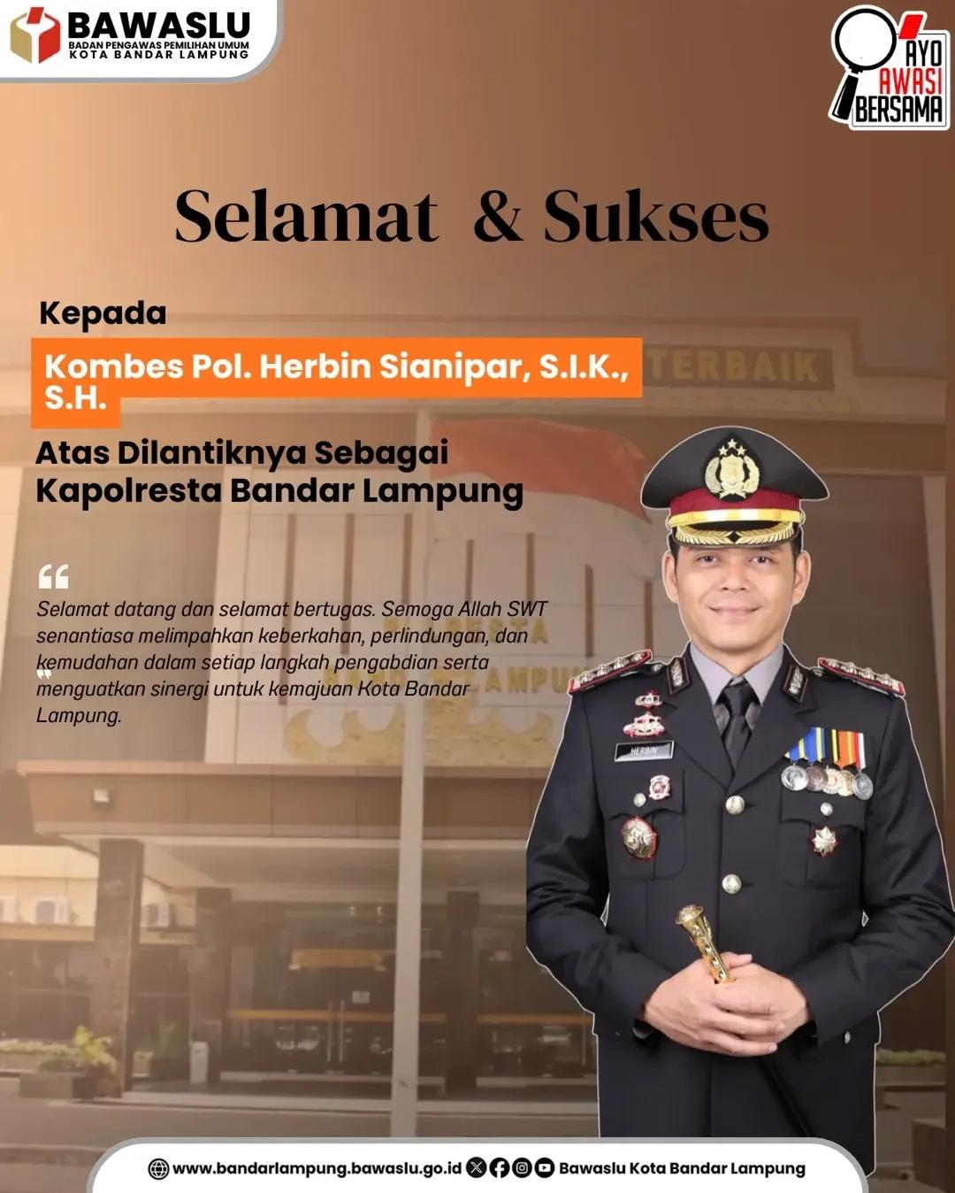Bawaslu Kota Bandar Lampung Sampaikan Selamat kepada Kombes Pol. Herbin Sianipar sebagai Kapolresta Bandar Lampung