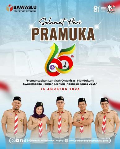 Bawaslu Kota Bandar Lampung Ucapkan Selamat Hari Pramuka ke-65, Dorong Semangat Pengabdian dan Kebangsaan