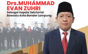 Perkuat Kelembagaan, Muhamad Evan Zuhri Dilantik sebagai Kepala Sekretariat Bawaslu Bandar Lampung